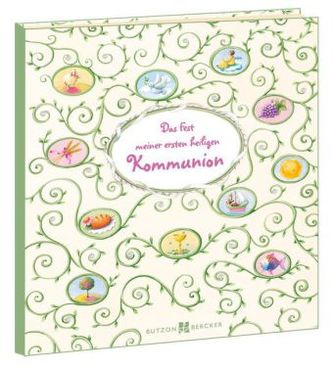 Das Fest meiner ersten heiligen Kommunion