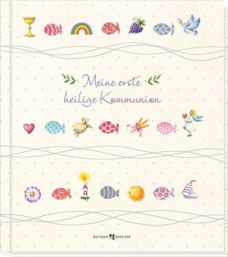 Meine erste heilige Kommunion
