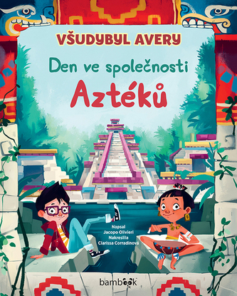 Všudybyl Avery : Den ve společnosti Aztéků (Jacopo Olivieri, 2020)