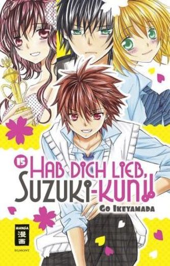 Hab Dich lieb, Suzuki-kun!!. Bd.15