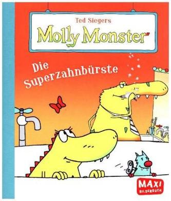 Ted Siegers Molly Monster: Die Superzahnbürste