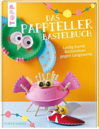 Das Pappteller-Bastelbuch