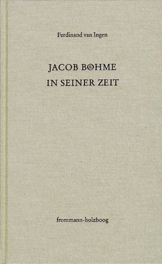 Jacob Böhme in seiner Zeit