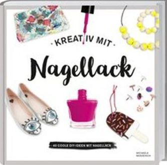 Kreativ mit Nagellack