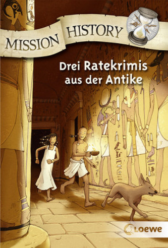 Mission History - Drei Ratekrimis aus der Antike