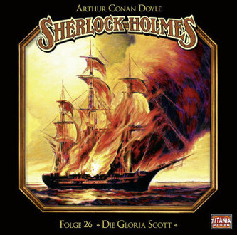 Sherlock Holmes - Die Gloria Scott, Audio-CD
