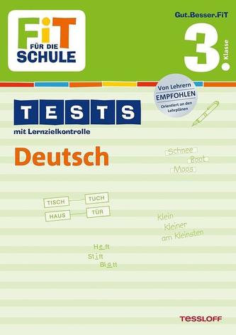 Tests mit Lernzielkontrolle. Deutsch 3. Klasse