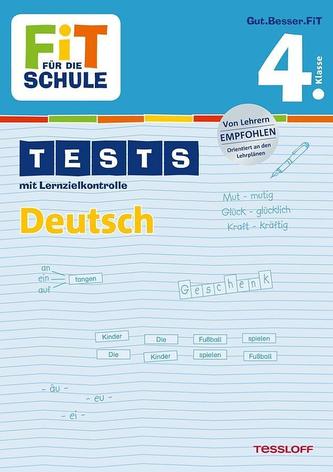 Tests mit Lernzielkontrolle. Deutsch 4. Klasse