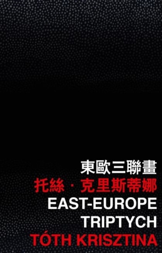 East-Europe Triptych East-Europe Triptych