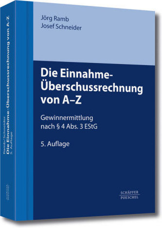 Die Einnahme-Überschussrechnung von A-Z Die Einnahme-Überschussrechnung von A-Z