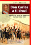 Don Carlos a ti druzí