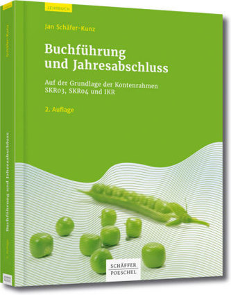 Buchführung und Jahresabschluss für Schule, Studium und Beruf