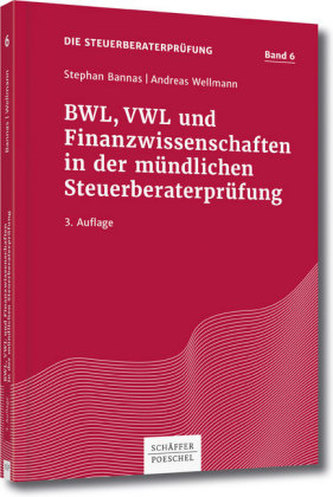 BWL, VWL und Finanzwissenschaften in der mündlichen Steuerberaterprüfung