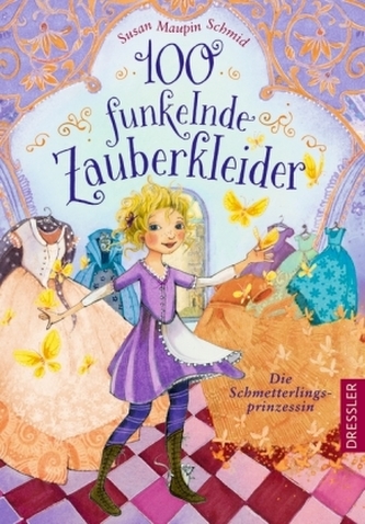 100 funkelnde Zauberkleider. Die Schmetterlingsprinzessin