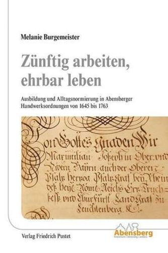 Zünftig arbeiten, ehrbar leben