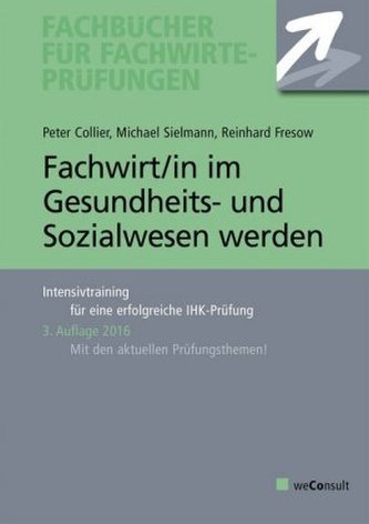 Fachwirt/in im Gesundheits- und Sozialwesen werden