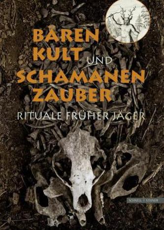 Bärenkult und Schamanenzauber