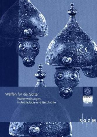 Waffen für die Götter