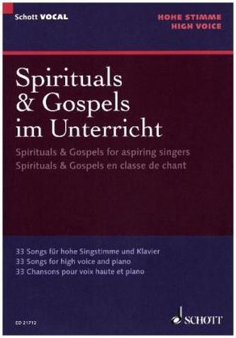 Spirituals & Gospels im Unterricht, für hohe Stimme und Klavier