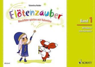 Flötenzauber, Sopran-Blockflöte. Bd.1