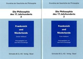 Die Philosophie des 17. Jahrhunderts, in 2 Halbbdn.. Bd.2