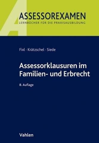 Assessorklausuren im Familien- und Erbrecht