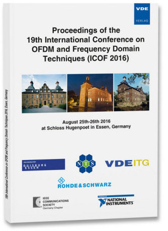 Proceedings of the 19th International Conference on OFDM and Frequency Domain Techniques (ICOF 2016)