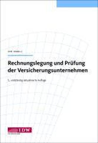 Rechnungslegung und Prüfung der Versicherungsunternehmen