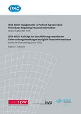 ISRS 4400: Engagements to Perform Agreed-Upon Procedures Regarding Financial Information. ISRS 4400: Aufträge zur Durchführung v