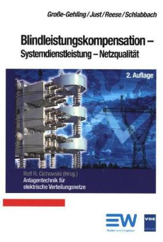 Blindleistungskompensation - Systemdienstleistung - Netzqualität