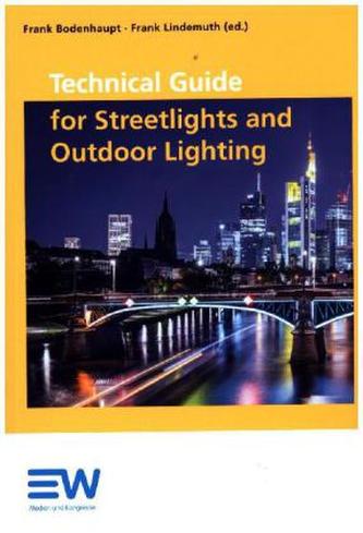 Technical Guide for Streetlights and Outdoor Lighting