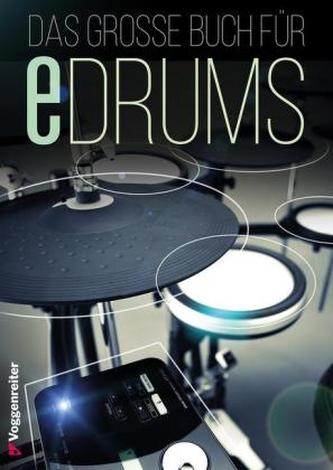 Das große Buch für E-Drum, m. 1 Audio-CD