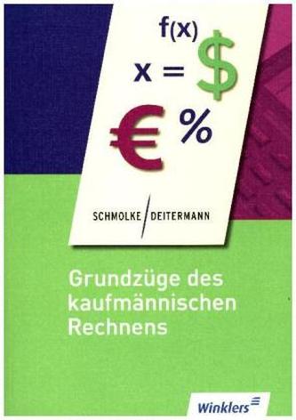 Grundzüge des kaufmännischen Rechnens