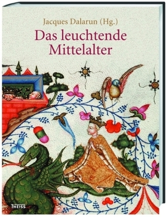 Das leuchtende Mittelalter