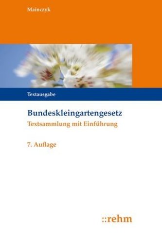 Bundeskleingartengesetz (BKleingG)