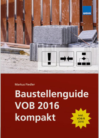 Baustellenguide VOB 2016 kompakt