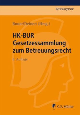 HK-BUR - Gesetzessammlung zum Betreuungsrecht