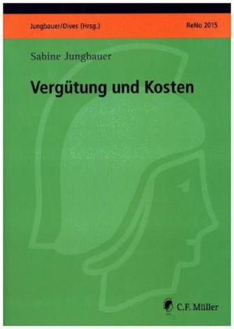 Vergütung und Kosten