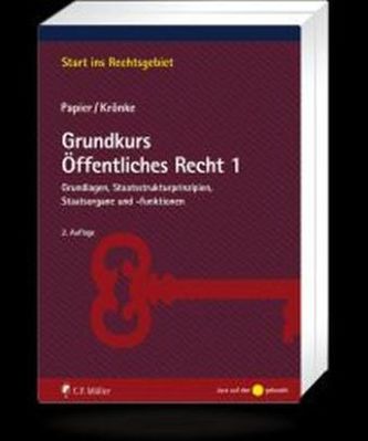 Grundkurs Öffentliches Recht 1