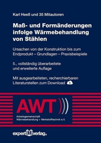 Maß- und Formänderungen infolge Wärmebehandlung von Stählen