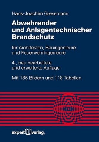 Abwehrender und Anlagentechnischer Brandschutz