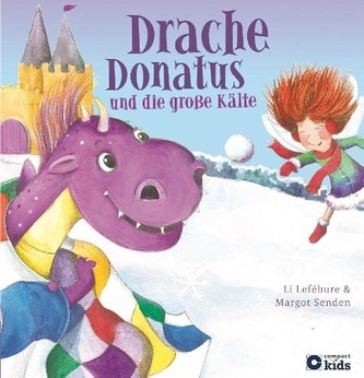 Drache Donatus und die große Kälte