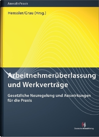 Arbeitnehmerüberlassung und Werkverträge