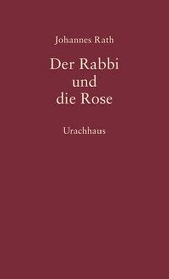 Der Rabbi und die Rose