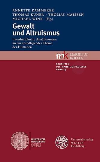 Gewalt und Altruismus