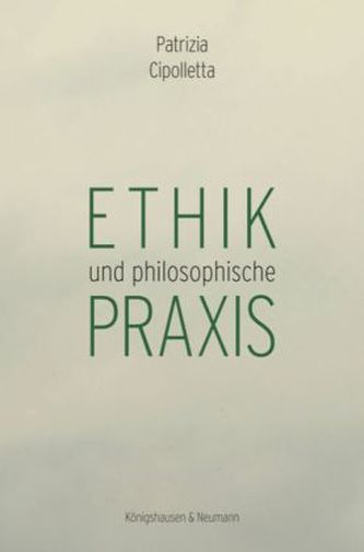 Ethik und philosophische Praxis
