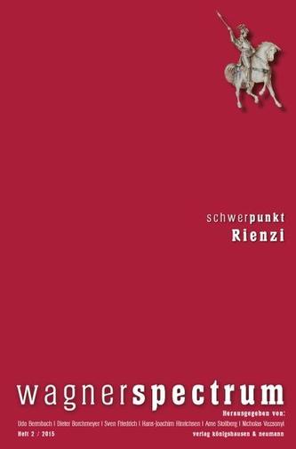 Schwerpunkt: Rienzi