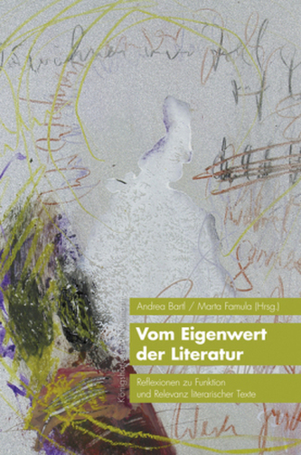 Vom Eigenwert der Literatur