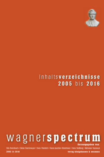 wagnerspectrum - Inhaltsverzeichnisse 2005 bis 2016