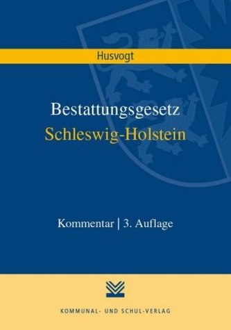 Bestattungsgesetz Schleswig-Holstein